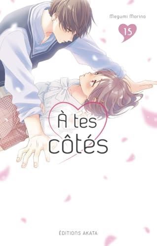 À tes cotés T.15 : À tes cotés
