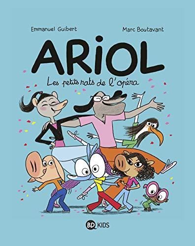 Ariol T.10 : Les petits rats de l'opéra