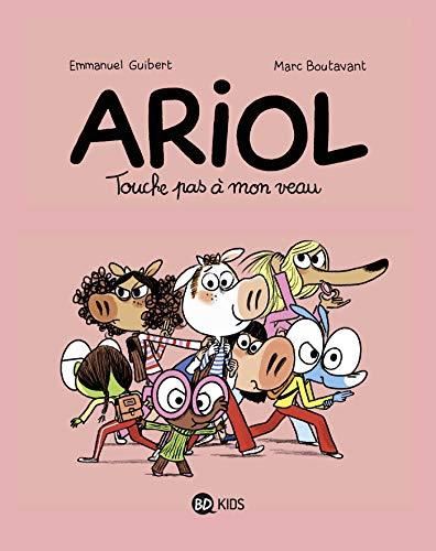 Ariol T.15 : Touche pas à mon veau