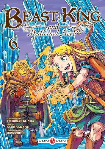 Beast king and medicinal herb T.06 : Beast King and medicinal herb