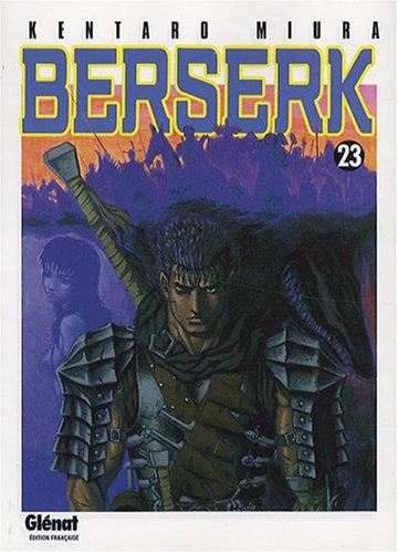 Berserk T.23 : Berserk