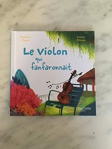En avant la musique : Le violon qui fanfaronnait