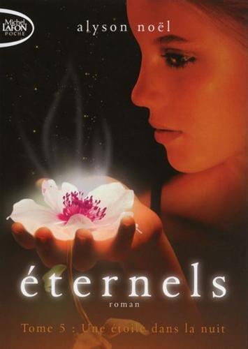 Éternels T.05 : Une étoile dans la nuit