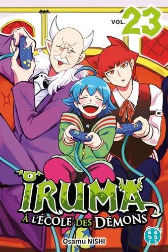 Iruma à l'école des démons T.23 : Iruma à l'école des démons