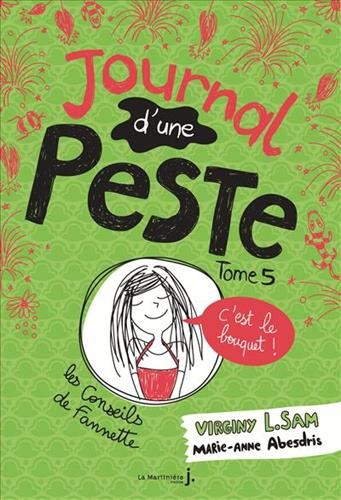 Journal d'une peste T.05 : C'est le bouquet !