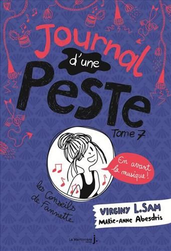 Journal d'une peste T.07 : En avant la musique !