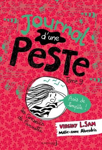 Journal d'une peste T.09 : Avis de tempête !