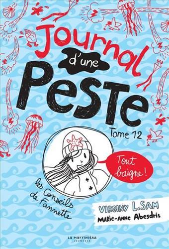 Journal d'une Peste T.12 : Tout baigne !