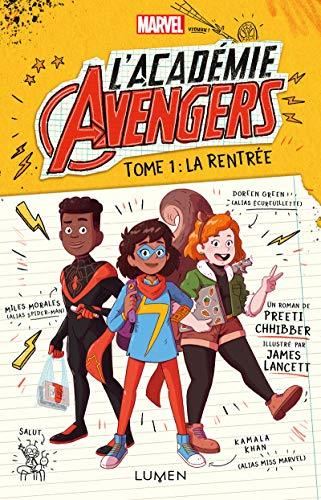 L'Académie Avengers T.01 : La Rentrée