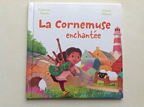La Cornemuse enchantée