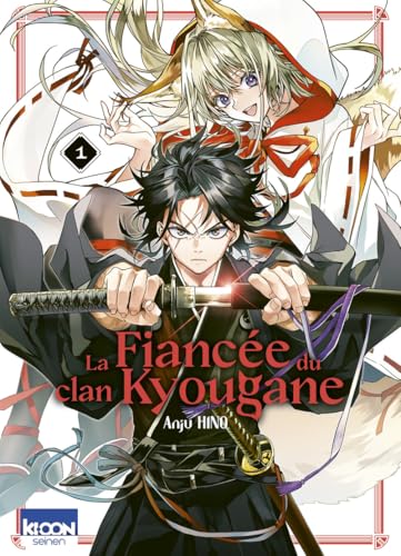 La Fiancée du clan Kyougane T.01 : La fiancée du clan Kyouagne