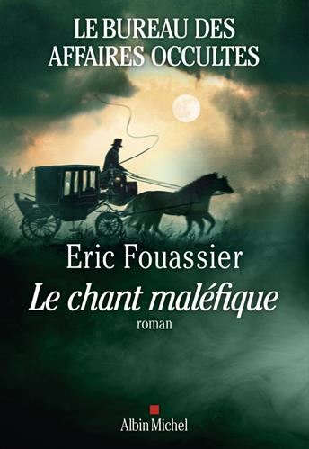Le Bureau des affaires occultes T.04 : Le Chant maléfique