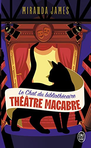 Le Chat du bibliothécaire T.03 : Théâtre macabre