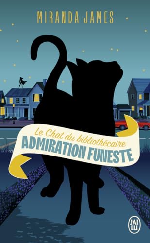Le Chat du bibliothécaire T.05 : Admiration funeste