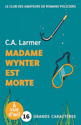 Le Club des amateurs de romans policiers T.05 : Madame Wynter est morte