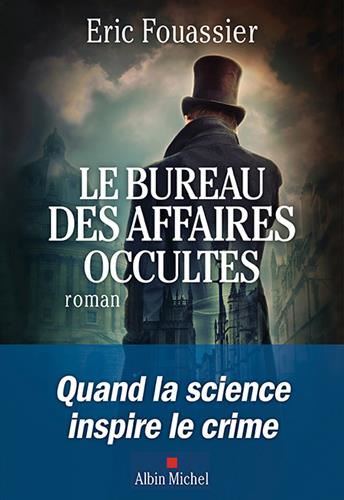 Le Bureau des affaires occultes T01 : Bureau des affaires occultes (Le)