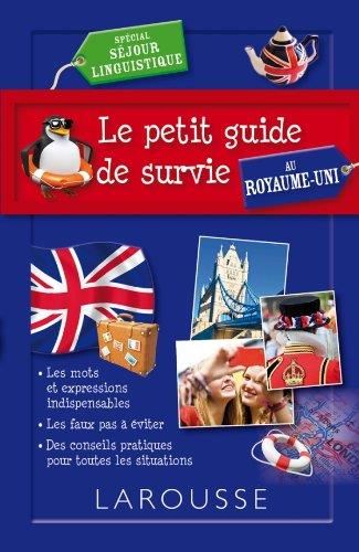Le Spécial séjour linguistique : Petit guide de survie au Royaume-Uni