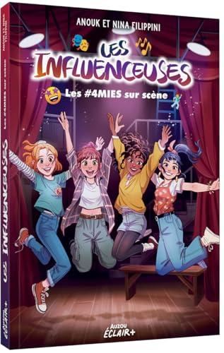 Les Influenceuses T.08 : Les #4mies sur scène