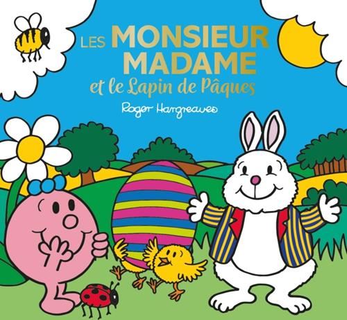Les Monsieur Madame : Monsieur Madame et le Lapin de Pâques