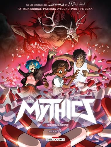 Les Mythics T.15 : Gourmandise