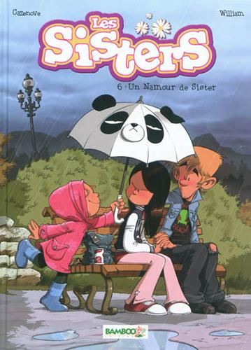 Les Sisters T.06 : Un namour de sister
