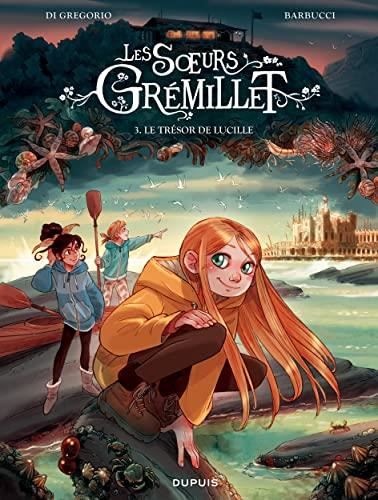Les Soeurs Grémillet T.03 : Le trésor de Lucille