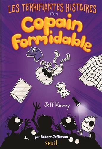 Les Terrifiantes histoires d'un copain formidable T.01