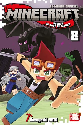 Minecraft, voyage au bout du monde T.08 : Minecraft, voyage au bout du monde