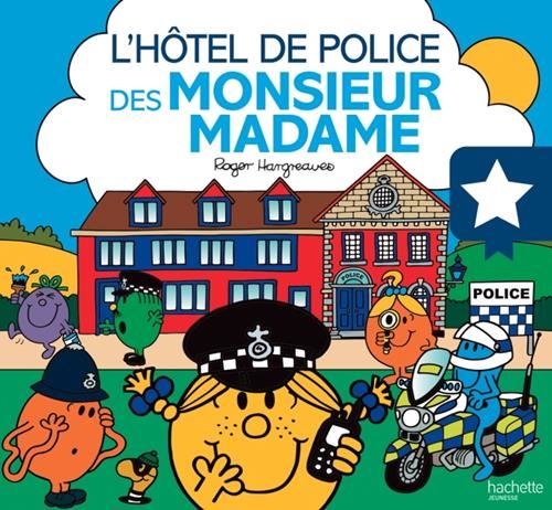 Monsieur madame : L'hôtel de police des monsieur madame