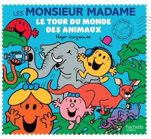 Monsieur Madame : Le tour du monde des animaux