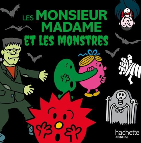Monsieur Madame : Les Monsieur Madame et les monstres