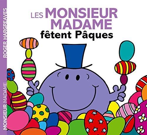 Monsieur Madame : Les monsieur madame fêtent Pâques
