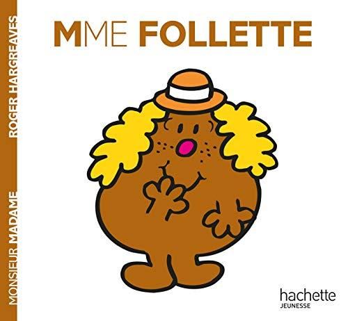 Monsieur Madame : Madame follette