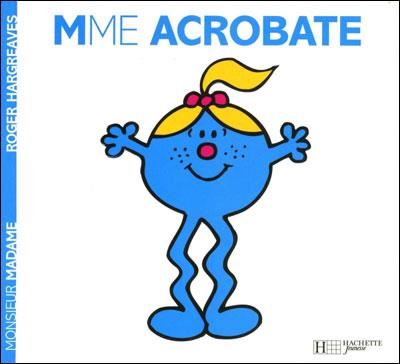 Monsieur madame : Mme acrobate