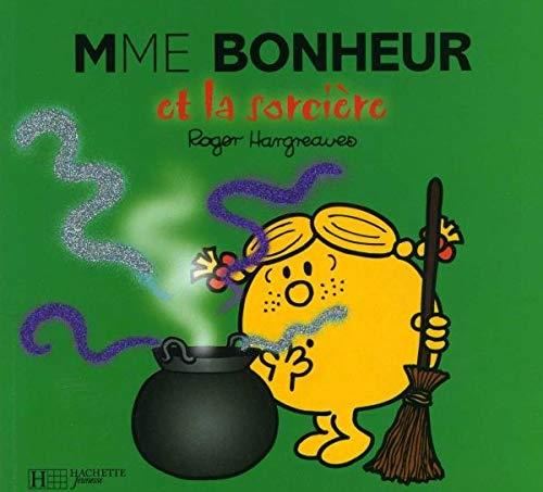 Monsieur Madame : Mme Bonheur et la sorcière