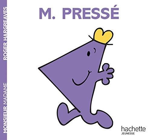 Monsieur Madame : Monsieur pressé