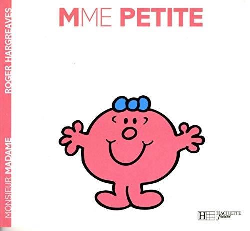 Monsieur Madame T.09 : Madame Petite