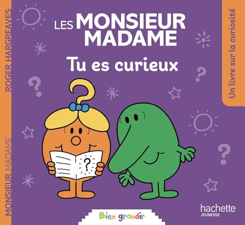 Monsieur Madame : Tu es curieux