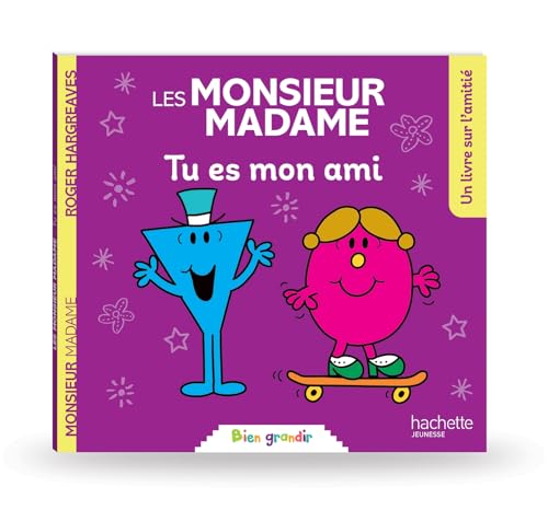 Monsieur Madame : Tu es mon ami
