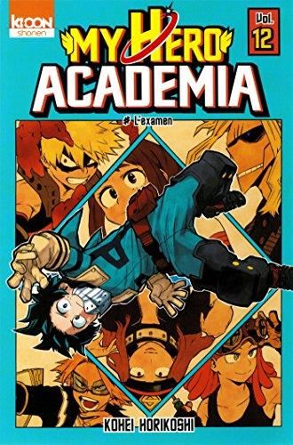 My hero academia T.12 : L'examen