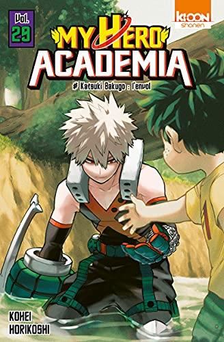 My hero academia T.29 : Katsuki bakungo : l'envol