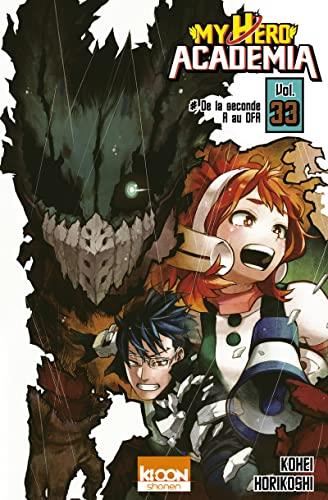 My hero academia T.33 : De la seconde A au OFA