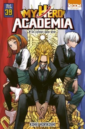 My hero academia T.39 : Un combat sans alter