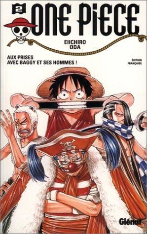 One piece T.02 : Aux prises avec Baggy et ses hommes