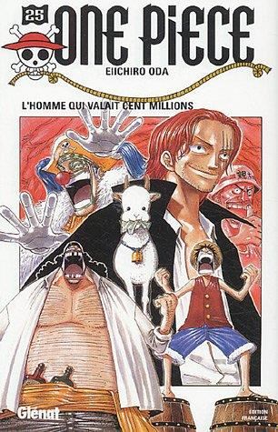 One piece T.25 : L'homme qui valait cent millions