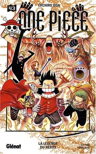 One piece T.43 : La légende du héros