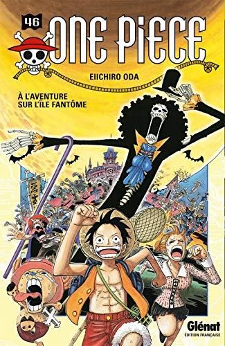 One piece T.46 : A l'aventure sur l'île fantôme
