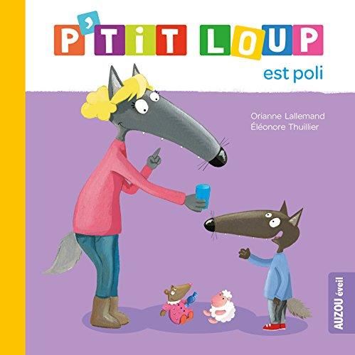 P'tit loup : P'tit Loup est poli