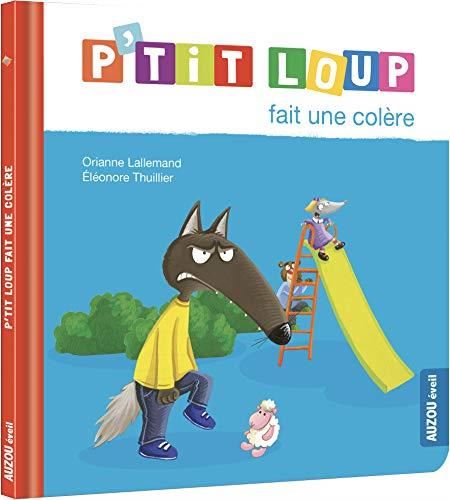 P'tit loup : P'tit Loup fait une colère