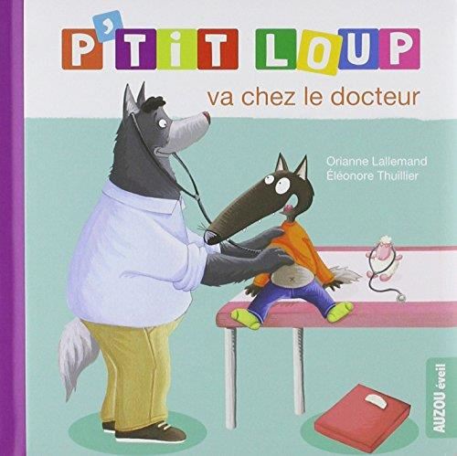 P'tit loup : P'tit Loup va chez le docteur